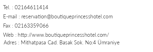 Princess Boutique Hotel telefon numaralar, faks, e-mail, posta adresi ve iletiim bilgileri